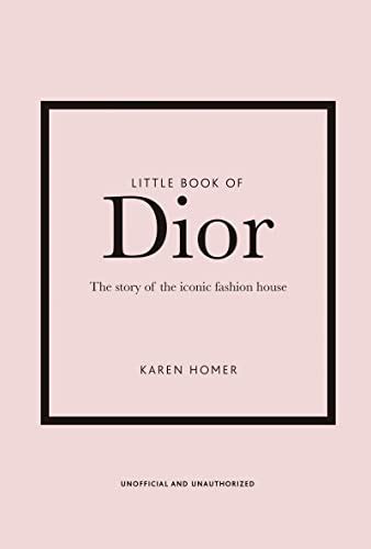 Little Book of Dior, Karen Homer 